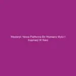 Westerpl: Nowa platforma do wymiany myśli i inspiracji w sieci