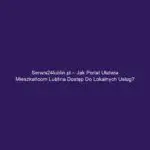 Serwis24lublin.pl – Jak portal ułatwia mieszkańcom Lublina dostęp do lokalnych usług?