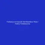 Fantastyczne koszulki dla miłośników mody i kultury fantastycznej