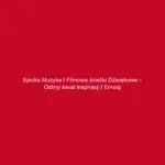 Epicka muzyka i filmowe ścieżki dźwiękowe – odkryj świat inspiracji i emocji