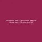 Kompendium wiedzy ekonomicznej: Jak portal wspiera naukę i rozwój umiejętności