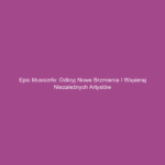 Epic Musicinfo: Odkryj Nowe Brzmienia i Wspieraj Niezależnych Artystów