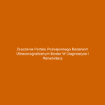 Znaczenie portalu poświęconego badaniom ultrasonograficznym bioder w diagnostyce i rehabilitacji