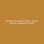 Fenomen muzyki disco polo – historia, rozwój i społeczność fanów