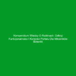 Kompendium wiedzy o roślinach: odkryj funkcjonalności i korzyści portalu dla miłośników botaniki