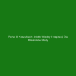 Portal o koszulkach: źródło wiedzy i inspiracji dla miłośników mody